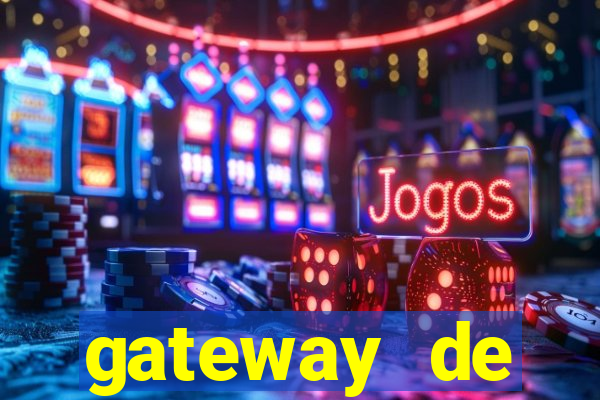 gateway de pagamento para cassino